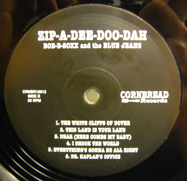 Bob B. Soxx And The Blue Jeans - Zip-A-Dee Doo Dah | Cornbread Records (CRNBR16012) - 4
