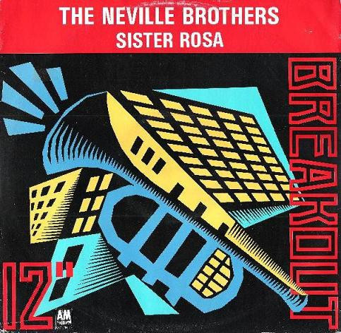 The Neville Brothers - Sister Rosa | Breakout (USAT 656)