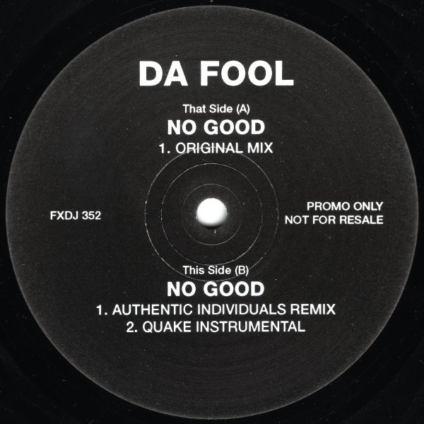 Da Fool - No Good | FFRR (FXDJ 352) - 4