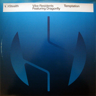 Vibe Residents Feat. Dragonfly - Temptation | Stealth Records (STEALTH 01) Vibe Residents Feat. Dragonfly - Temptation | Stealth Records (STEALTH 01)
