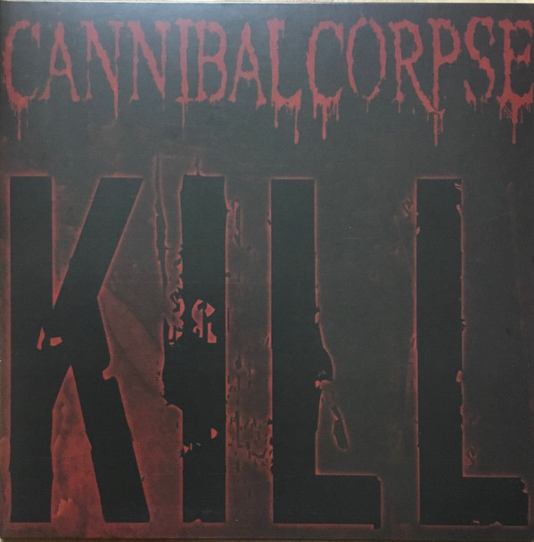 Cannibal Corpse - Kill | Back On Black (BOBV143LP)