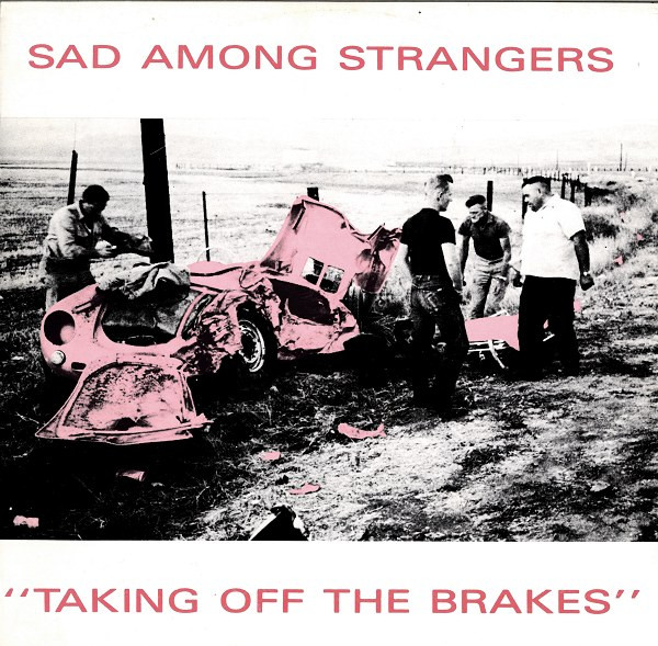 Sad Among Strangers - Taking Off The Brakes | Teldec (6.20690 AE)