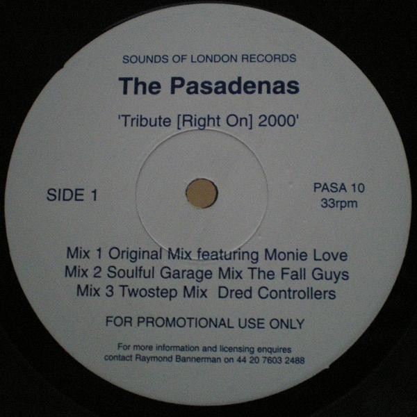 The Pasadenas - Tribute (Right On) 2000 | Sounds Of London Records (PASA 10) - main The Pasadenas - Tribute (Right On) 2000 | Sounds Of London Records (PASA 10) - main