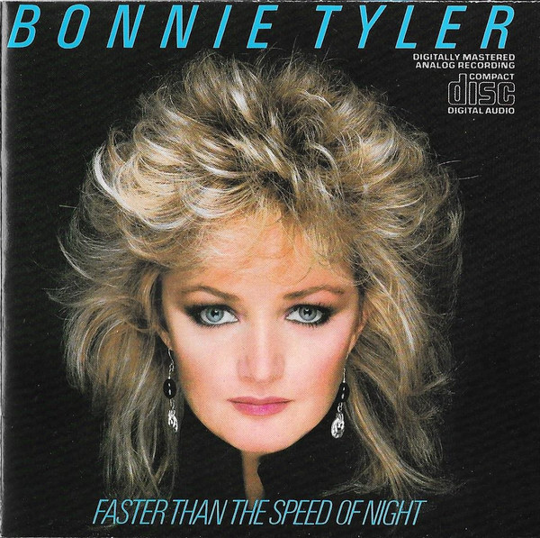 Bonnie Tyler - Faster Than The Speed Of Night | Columbia (CCK 38710)