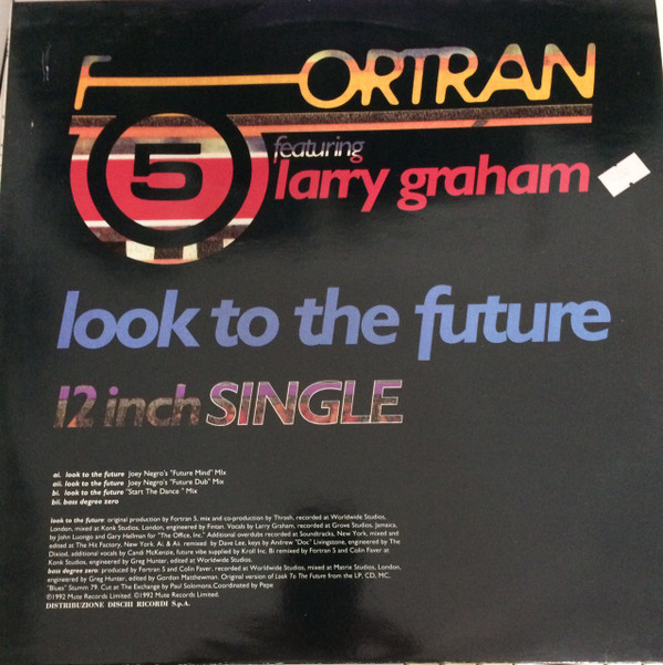 Fortran 5 featuring Larry Graham - Look To The Future | Mute (MUTEX 136) - main Fortran 5 featuring Larry Graham - Look To The Future | Mute (MUTEX 136) - main