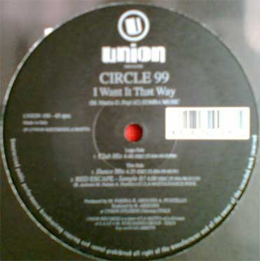 Circle 99 - I Want It That Way | Union Records (UNION 106)