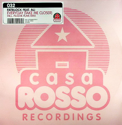 Fatblock Feat. Ali - Everyday (Take Me Closer) | Casa Rosso Recordings (CR 032)