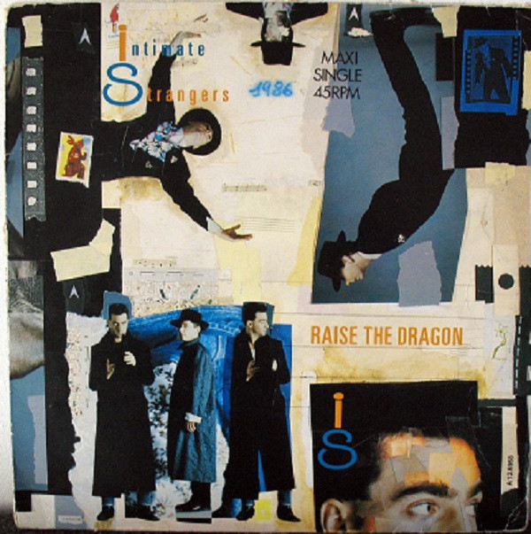 Intimate Strangers - Raise The Dragon | I.R.S. Records (ILSA 12-6968) - main