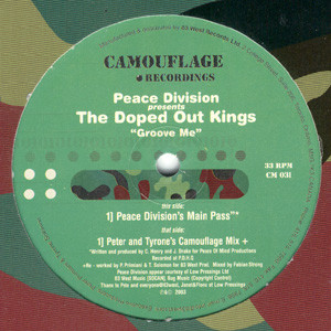 Peace Division Presents The Doped Out Kingz - Groove Me | Camouflage Recordings (CM 031)