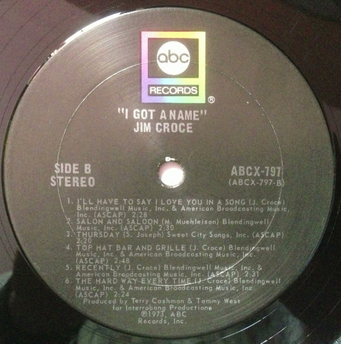 Jim Croce - I Got A Name | ABC Records (ABCX-797) - 3
