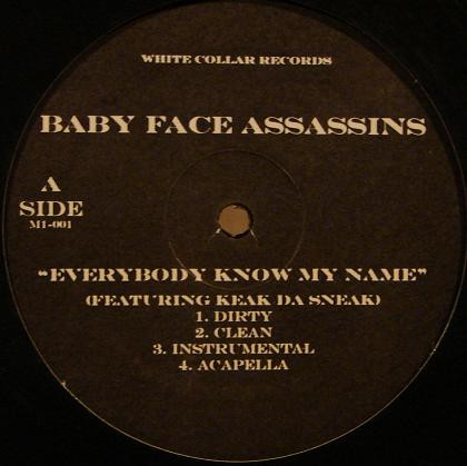 Baby Face Assassins - Everybody Know My Name / Dread Heads | White Collar Records (M1-001) Baby Face Assassins - Everybody Know My Name / Dread Heads | White Collar Records (M1-001)