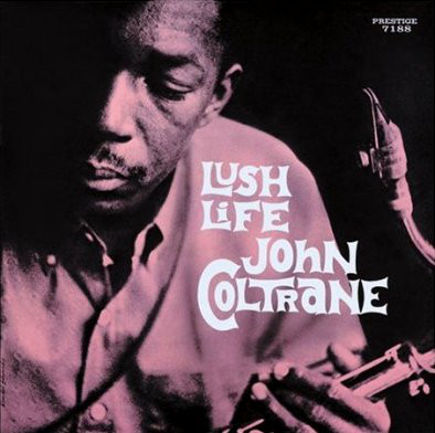 John Coltrane - Lush Life | Prestige (0025218810326)