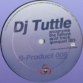 DJ Tuttle - Anogryme | B-Product (b-product 006)