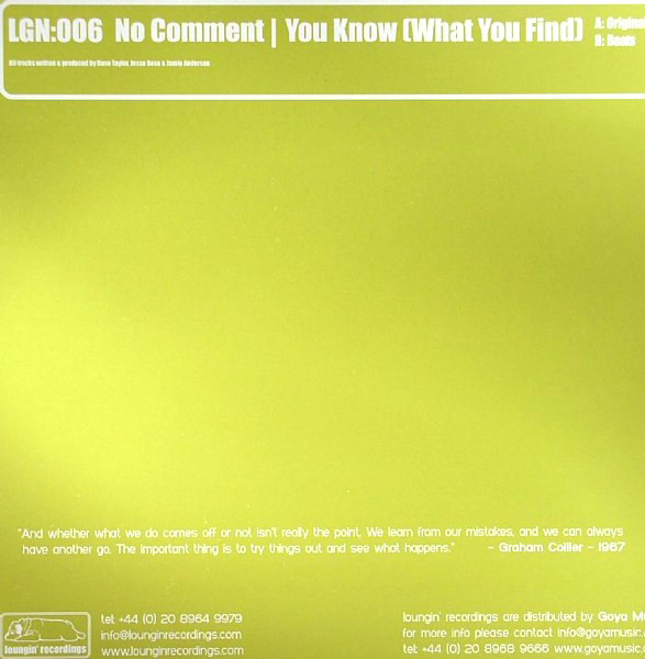 No Comment - You Know (What You Find) | Loungin' Recordings (LGN 006) - 2