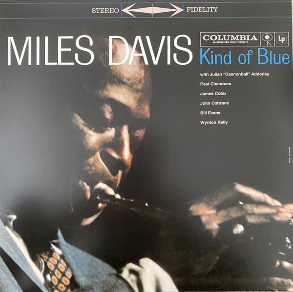 Miles Davis - Kind Of Blue | Columbia (88875111921) Miles Davis - Kind Of Blue | Columbia (88875111921)