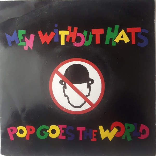 Men Without Hats - Pop Goes The World | Mercury (888 859-7)