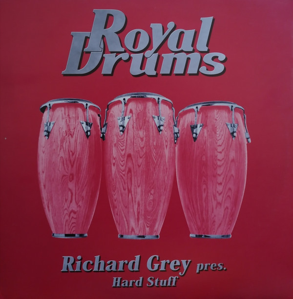 Richard Grey & Hard Stuff - Synthetic Drums | Royal Drums (DRUM 014) - main Richard Grey & Hard Stuff - Synthetic Drums | Royal Drums (DRUM 014) - main