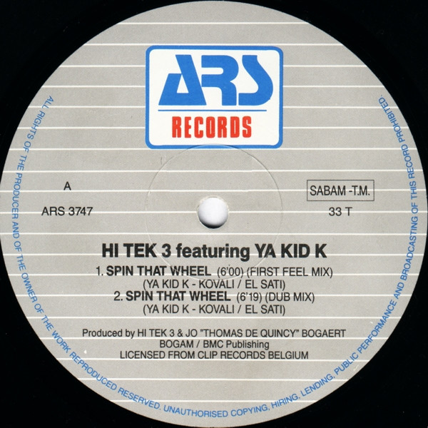 Hi Tek 3 Featuring Ya Kid K - Spin That Wheel | ARS Records (ARS 3747) - 3 Hi Tek 3 Featuring Ya Kid K - Spin That Wheel | ARS Records (ARS 3747) - 3