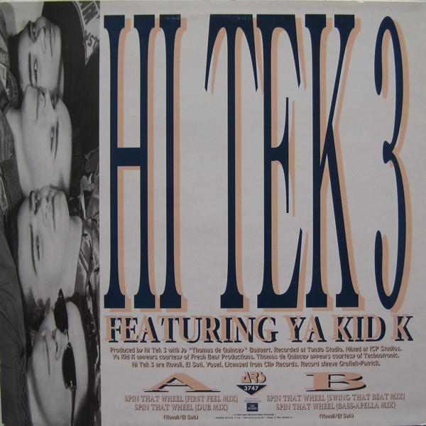 Hi Tek 3 Featuring Ya Kid K - Spin That Wheel | ARS Records (ARS 3747) - 2 Hi Tek 3 Featuring Ya Kid K - Spin That Wheel | ARS Records (ARS 3747) - 2