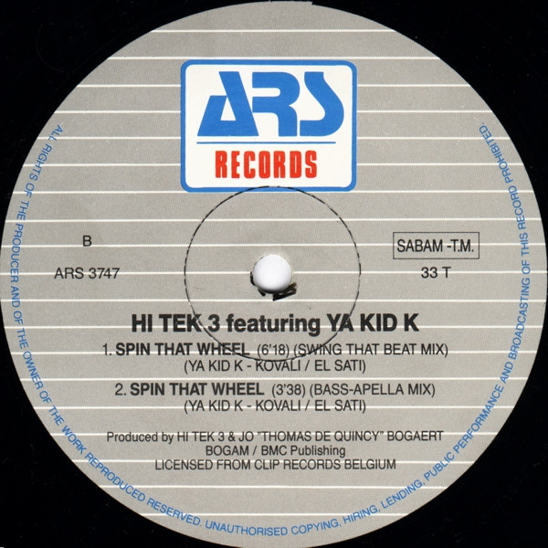 Hi Tek 3 Featuring Ya Kid K - Spin That Wheel | ARS Records (ARS 3747) - 4 Hi Tek 3 Featuring Ya Kid K - Spin That Wheel | ARS Records (ARS 3747) - 4