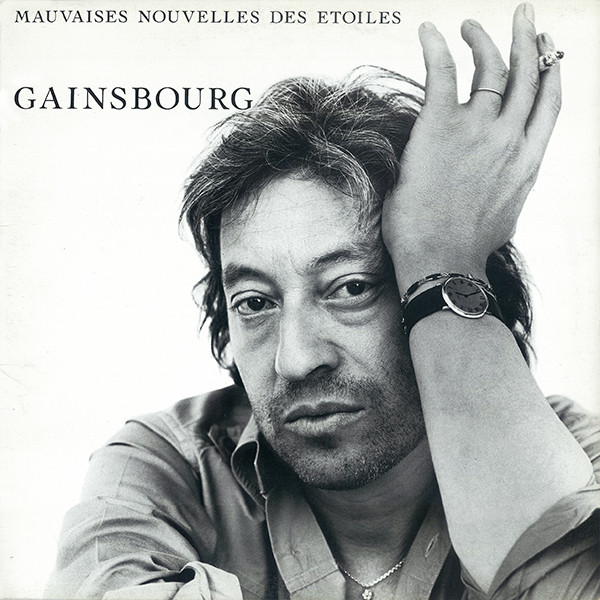 Serge Gainsbourg - Mauvaises Nouvelles Des Étoiles | Philips (6313 270)