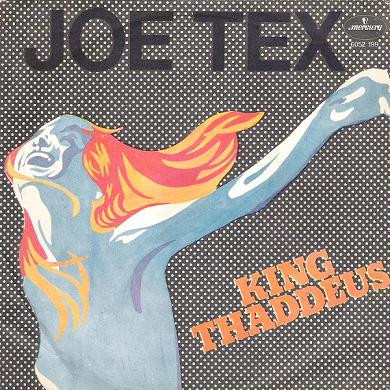 Joe Tex - King Thaddeus | Mercury (6052 199)