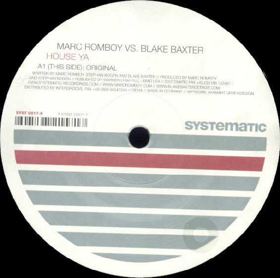 Marc Romboy Vs. Blake Baxter - House Ya | Systematic (SYST 0017-6) - 2 Marc Romboy Vs. Blake Baxter - House Ya | Systematic (SYST 0017-6) - 2