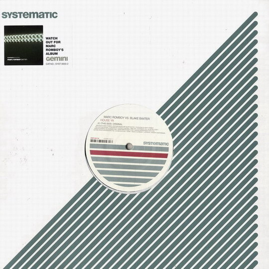 Marc Romboy Vs. Blake Baxter - House Ya | Systematic (SYST 0017-6)