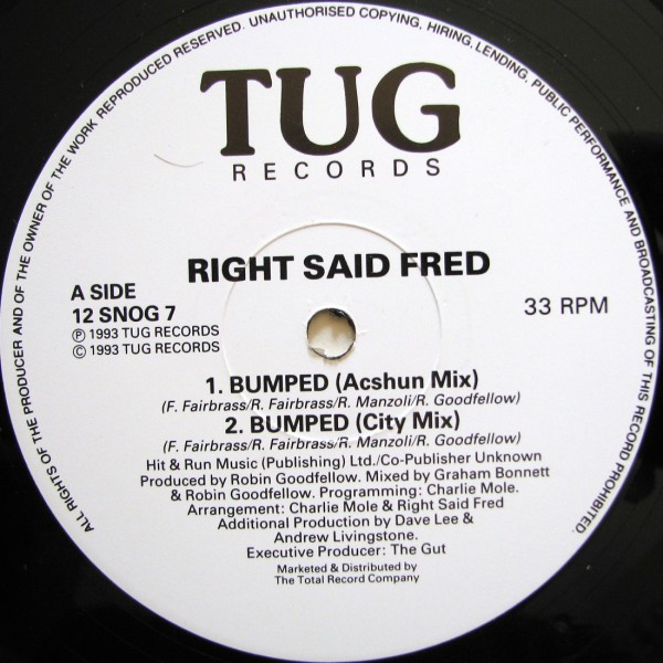 Right Said Fred - Bumped | Tug Records (12 SNOG 7) Right Said Fred - Bumped | Tug Records (12 SNOG 7)