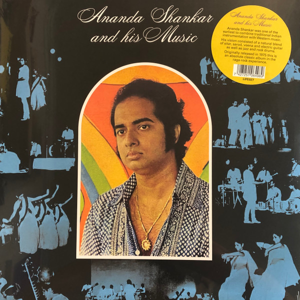 Ananda Shankar - Ananda Shankar And His Music | Life Goes On Records (LIFE027)