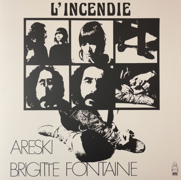 Areski - Brigitte Fontaine - L'Incendie | BYG Records (BYG 529.026)