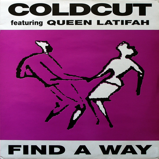 Coldcut Featuring Queen Latifah - Find A Way | Ahead Of Our Time (CCUT 8T)