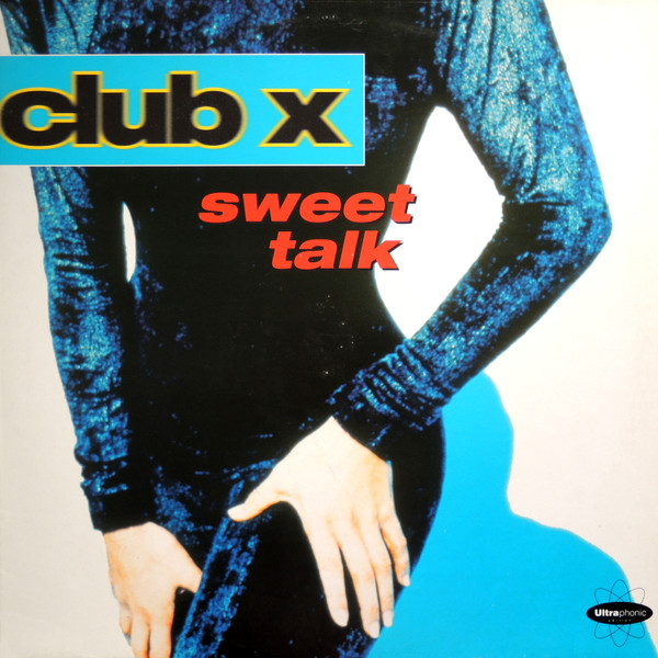 Club X - Sweet Talk | EastWest (4509-92359-0)
