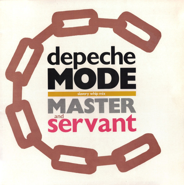 Depeche Mode - Master And Servant (Slavery Whip Mix) | Mute (12 BONG 6)