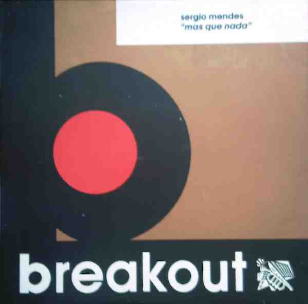 Sérgio Mendes - Mas Que Nada | Breakout (USAT 672)