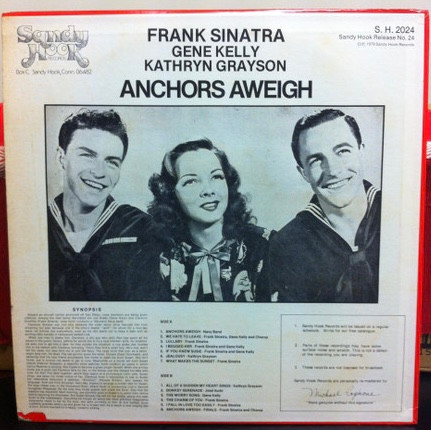 Frank Sinatra , Gene Kelly , Kathryn Grayson - Anchors Aweigh | Sandy Hook Records (SH 2024) - 2