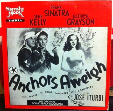 Frank Sinatra , Gene Kelly , Kathryn Grayson - Anchors Aweigh | Sandy Hook Records (SH 2024) - main