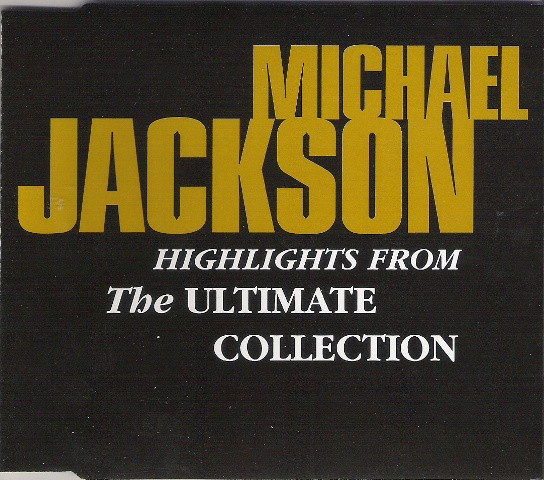 Michael Jackson - Highlights From The Ultimate Collection | Epic (SAMPCD 14500 2)