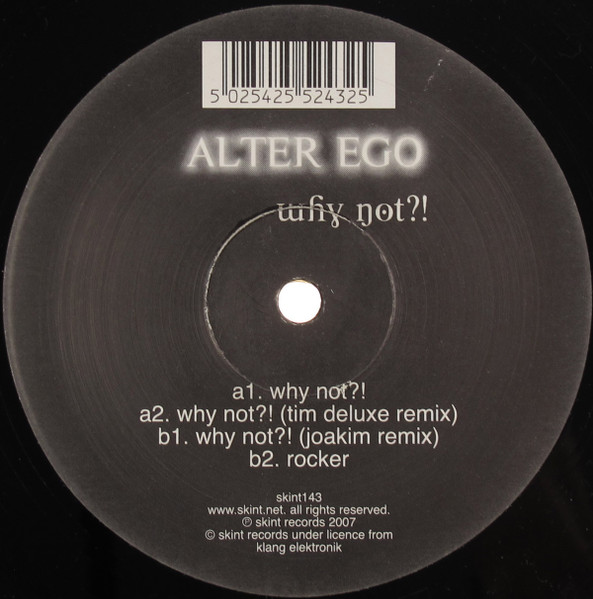 Alter Ego - Why Not?! | Skint (skint143) - 2