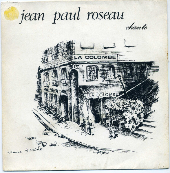 Jean-Paul Roseau - Chante La Colombe | volubilis (RMS 042)