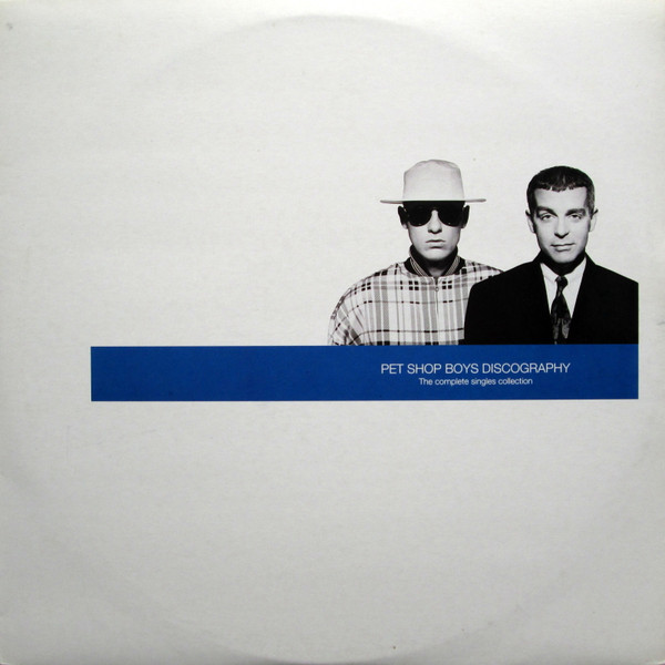 Pet Shop Boys - Discography (The Complete Singles Collection) | Parlophone (2-162 7979941)