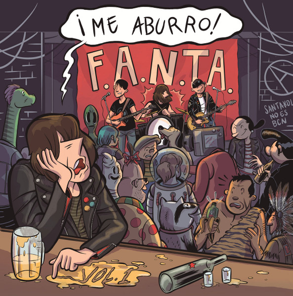 F.A.N.T.A. - ¡Me Aburro! (Vol. 1) | Snap!! Records (FUN-7090)