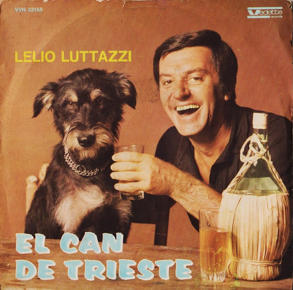 Lelio Luttazzi - El Can De Trieste | Vedette Records (VVN 33155) Lelio Luttazzi - El Can De Trieste | Vedette Records (VVN 33155)