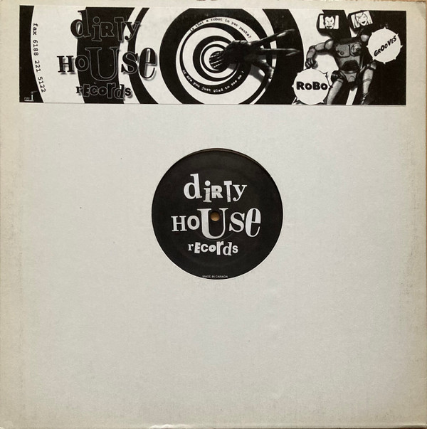 Dirty House Crew - Robo Grooves | Dirty House Records (DIRT06)