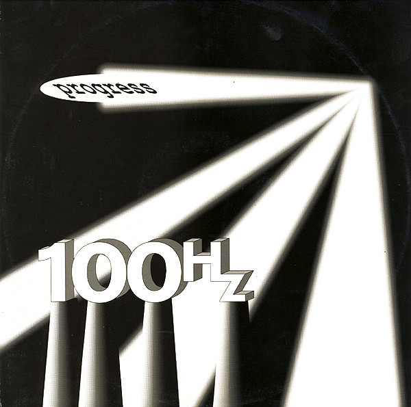 100 Hz - Progress | Rumour Records (RUMAT 40)