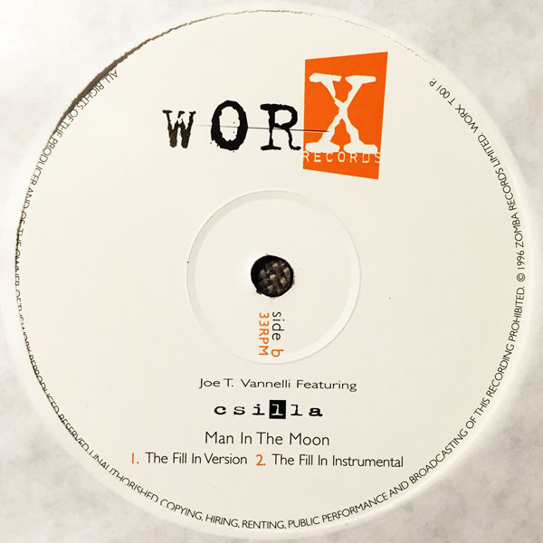 Joe T. Vannelli Featuring Csilla - Man In The Moon | Worx Records (WORX T 001 P) - 4 Joe T. Vannelli Featuring Csilla - Man In The Moon | Worx Records (WORX T 001 P) - 4