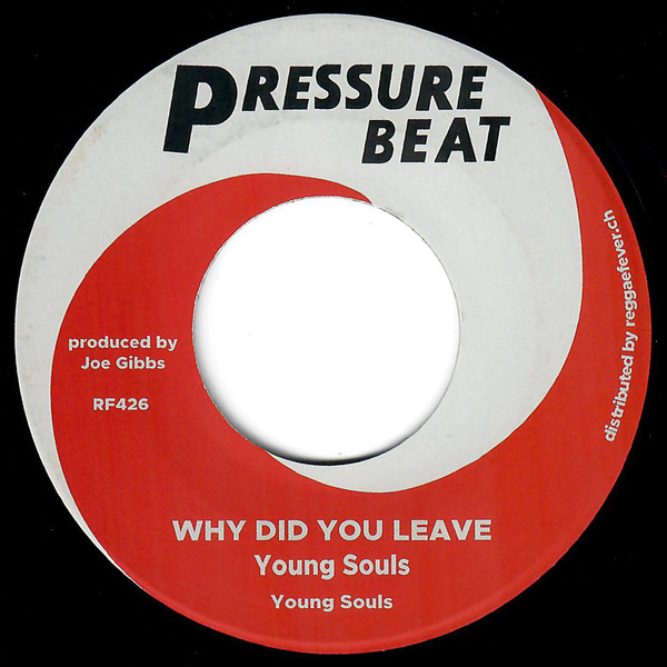 The Young Souls - Man A Wail / Why Did You Leave | Pressure Beat (RF426) - 2