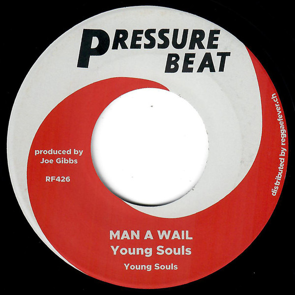 The Young Souls - Man A Wail / Why Did You Leave | Pressure Beat (RF426)