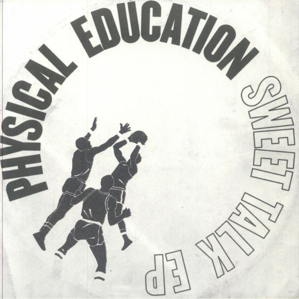 Physical Education - Sweet Talk EP | Sosure Music (SSM 068V)