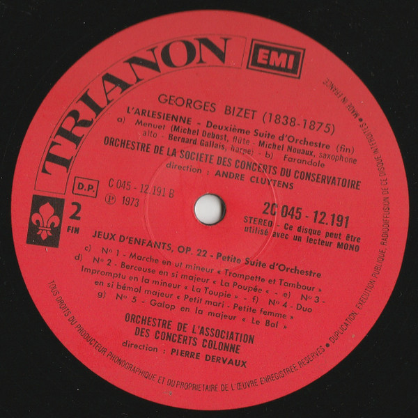 Georges Bizet , Orchestre De La Société Des Concerts Du Conservatoire , L'Orchestre De L'Association Des Concerts Colonne , André Cluytens , Pierre Dervaux - L'Arlésienne (Suites Nos 1 Et 2) / Jeux D'Enfants (Petite Suite D'Orchestre) | Trianon (2C 045-12191) - 4